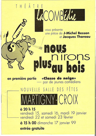 1999 – NOUS N’IRONS PLUS AU BOIS